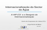 A AIP e o des­gnio da internacionaliza§£o (Lisboa)