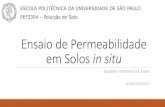 Ensaio de Permeabilidade em Solos in situ - USP 2017. 8. 15.آ  Ensaio com carga hidrأ،ulica variأ،vel