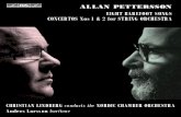 ALLAN PETTERSSON - 2011. 5. 21.آ  III. Largamente â€“ Allegro 7'16 Concerto No.2 for string orchestra