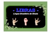 LIBRAS --LIBRAS - .-LIBRAS --LIBRAS - GRAMTICA DA LNGUA DE SINAIS-LIBRAS - Sinais Os sinais