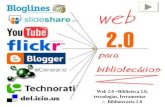 Biblioteca 2.0 +web 2.0