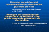 Reducing bacterial aerosol contamination with a chlorhexidine gluconate pre-rinse