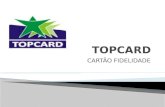 Cart£o Fidelidade Topcard