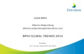 [BPM Global Trends 2014] Alberto Wajzenberg (Eletrobrs) - Lean BPM