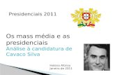 Presidenciais 2011 Helena Afonso Janeiro de 2011
