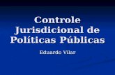 Controle Jurisdicional de Pol­ticas Pblicas Eduardo Vilar