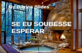 By Bzios Slides SE EU SOUBESSE ESPERAR Automtico