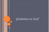 Ginstica vs Surf