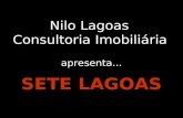 Nilo Lagoas Consultoria Imobiliria apresenta... SETE LAGOAS