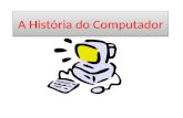 A Historia Do Computador