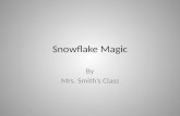Smith Snowflake Magic