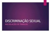 Discrimina§£o Sexual
