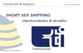 SHORT SEA SHIPPING - .â€œPassaporte europeuâ€‌ para linhas regulares. ... Tributa§£o de lucros