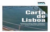 Carta de Lisboa - International Water Association ... de boas políticas públicas e da implementação de uma regulação eficaz. De facto, verifica-se um significativo crescimento