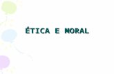 ÉTICA E MORAL. A ÉTICA SOCRÁTICA ética racionalista: a) uma concepção do bem (como felicidade da alma) e do bom (como o útil para a felicidade); b) a